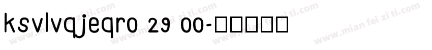 ksvlvqjeqr0 29 00字体转换